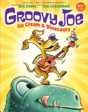 Groovy_Joe__Ice_cream_and_dinosaurs
